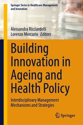 Building Innovation in Ageing and Health Policy