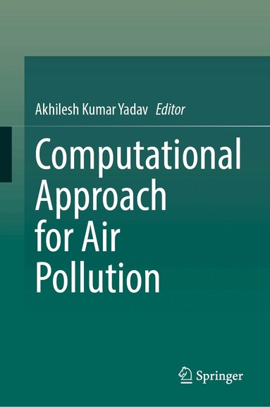 Akhilesh Kumar Yadav - Computational Approach for Air Pollution, Inbunden