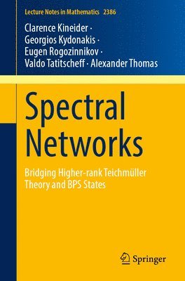 Georgios Kydonakis, Clarence Kineider, Eugen Rogozinnikov, Valdo Tatitscheff, Alexander Thomas - Spectral Networks, Häftad