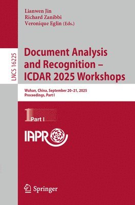 Document Analysis and Recognition – ICDAR 2025 Workshops