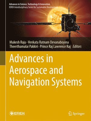 Advances in Aerospace and Navigation Systems