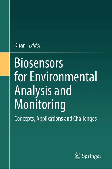 Kiran - Biosensors for Environmental Analysis and Monitoring, Inbunden