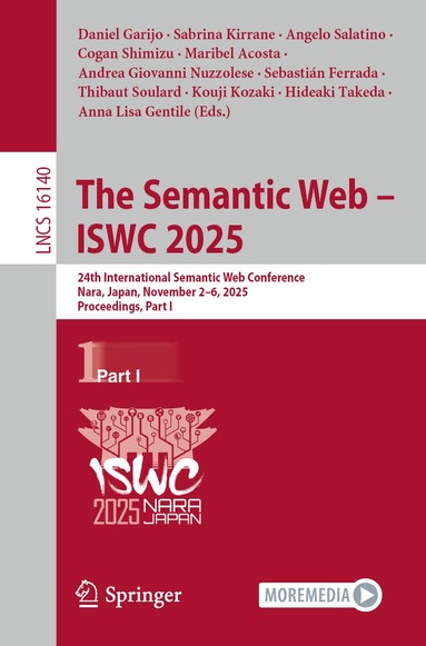 Daniel Garijo, Sabrina Kirrane, Angelo Salatino, Cogan Shimizu, Maribel Acosta, Andrea Giovanni Nuzzolese, Sebastián Ferrada, Thibaut Soulard, Kouji Kozaki, Hideaki Takeda, Anna Lisa Gentile - Semantic Web – ISWC 2025, Häftad