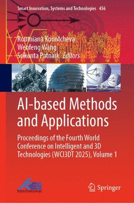 Roumiana Kountcheva, Wenfeng Wang, Srikanta Patnaik - AI-based Methods and Applications, Inbunden