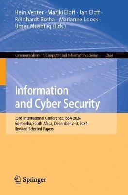Hein Venter, Mariki Eloff, Jan Eloff, Reinhardt Botha, Marianne Loock, Umer Mushtaq - Information and Cyber Security, Häftad