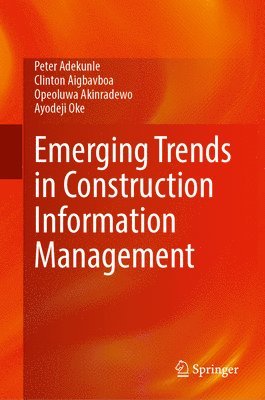 Emerging Trends in Construction Information Management
