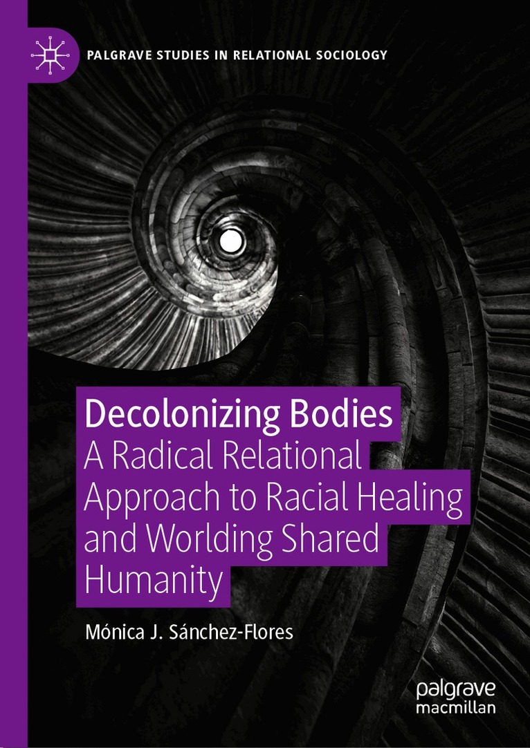 Decolonizing Bodies