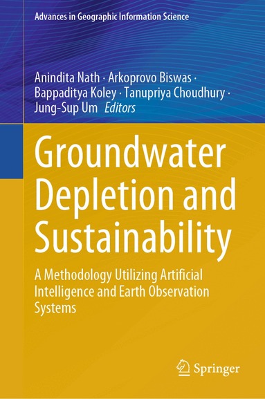 Anindita Nath, Arkoprovo Biswas, Bappaditya Koley, Tanupriya Choudhury, Jung-Sup Um - Groundwater Depletion and Sustainability, Inbunden