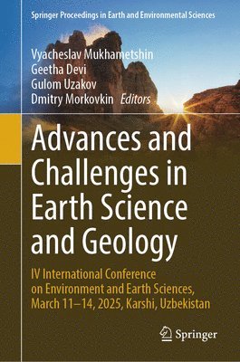 Advances and Challenges in Earth Science and Geology