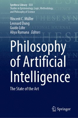Vincent C. Müller, Leonard Dung, Guido Löhr, Aliya Rumana - Philosophy of Artificial Intelligence, Inbunden