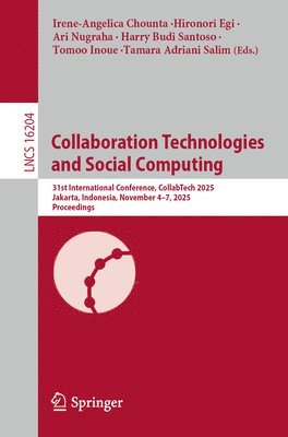 Irene-Angelica Chounta, Hironori Egi, Ari Nugraha, Harry Budi Santoso, Tomoo Inoue, Tamara Adriani Salim - Collaboration Technologies and Social Computing, Häftad