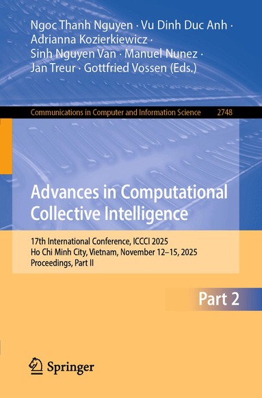 Ngoc Thanh Nguyen, Vu Dinh Duc Anh, Adrianna Kozierkiewicz, Sinh Nguyen Van, Manuel Nunez, Jan Treur, Gottfried Vossen - Advances in Computational Collective Intelligence, Häftad