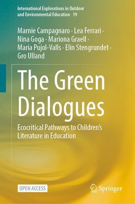 Marnie Campagnaro, Lea Ferrari, Nina Goga, Mariona Graell, Maria Pujol-Valls, Elin Stengrundet, Gro Ulland - Green Dialogues, Inbunden