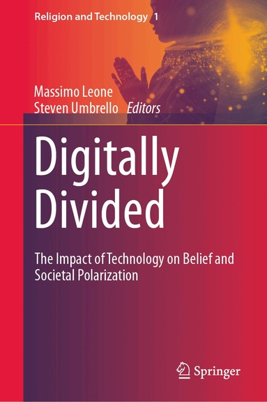 Massimo Leone, Steven Umbrello - Digitally Divided, Inbunden