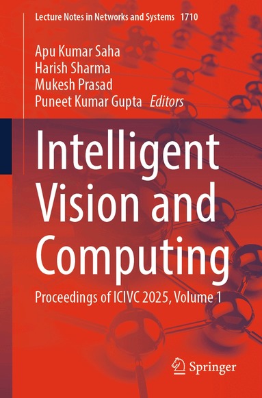 Apu Kumar Saha, Harish Sharma, Mukesh Prasad, Puneet Kumar Gupta - Intelligent Vision and Computing, Häftad