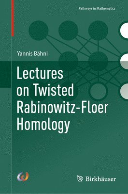 Lectures on Twisted Rabinowitz-Floer Homology