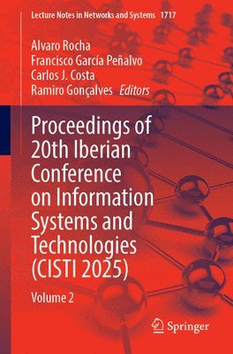 Proceedings of 20th Iberian Conference on Information Systems and Technologies (CISTI 2025)
