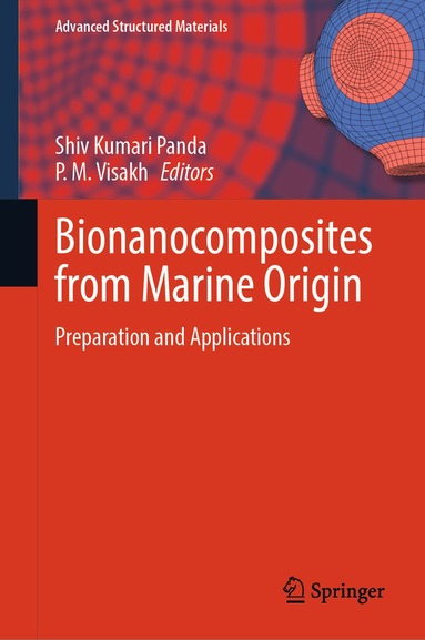 Shiv Kumari Panda, P. M. Visakh - Bionanocomposites from Marine Origin, Inbunden