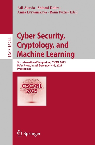 Adi Akavia, Shlomi Dolev, Anna Lysyanskaya, Rami Puzis - Cyber Security, Cryptology, and Machine Learning, Häftad