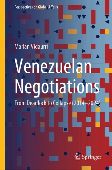 Marian Vidaurri - Venezuelan Negotiations, Inbunden