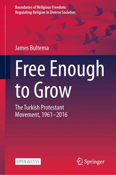 James Bultema - Free Enough to Grow, Inbunden