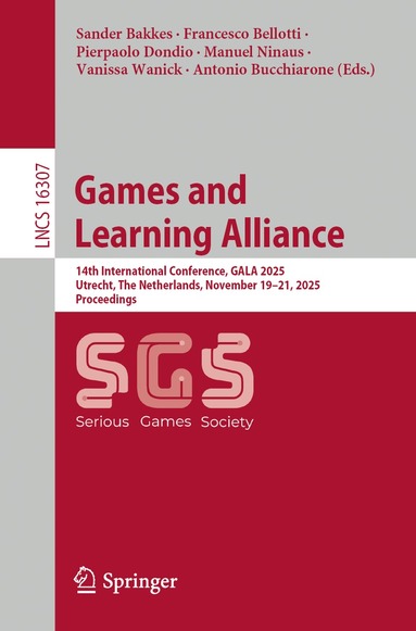 Sander Bakkes, Francesco Bellotti, Pierpaolo Dondio, Manuel Ninaus, Vanissa Wanick, Antonio Bucchiarone - Games and Learning Alliance, Häftad