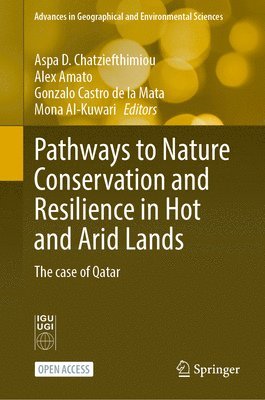 Pathways to Nature Conservation and Resilience in Hot and Arid Lands