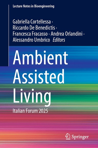 Gabriella Cortellessa, Riccardo De Benedictis, Francesca Fracasso, Andrea Orlandini, Alessandro Umbrico - Ambient Assisted Living, Inbunden