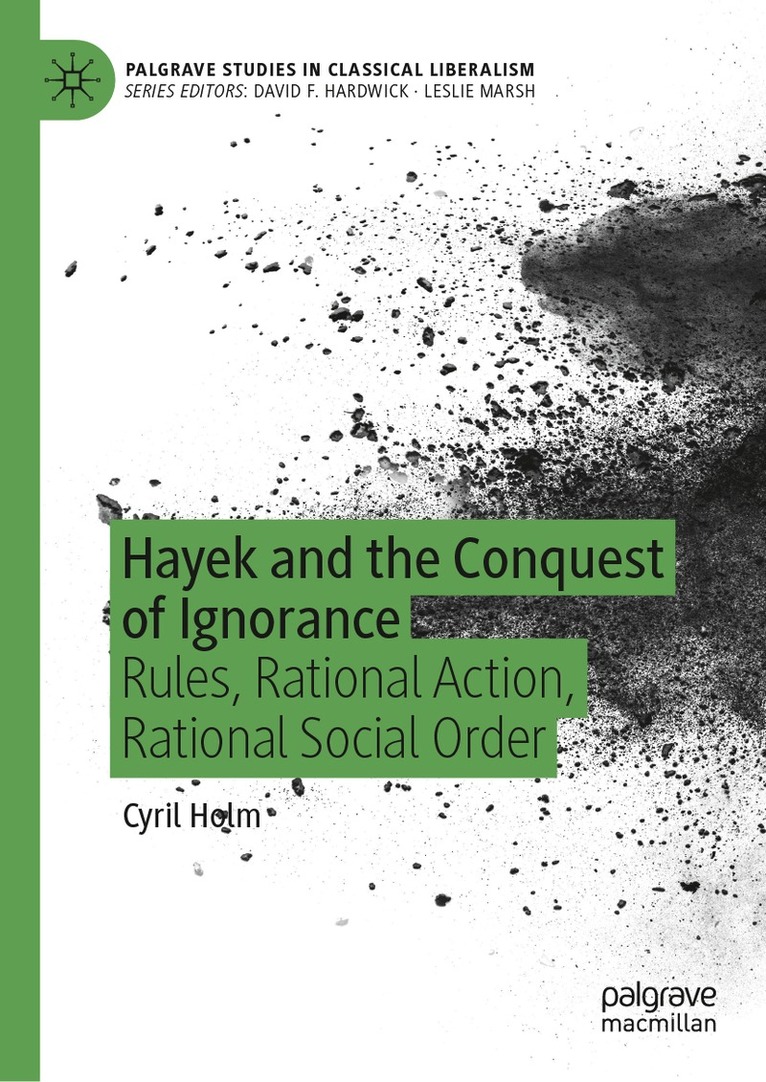 Hayek and the Conquest of Ignorance
