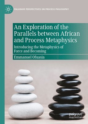 Exploration of the Parallels between African and Process Metaphysics