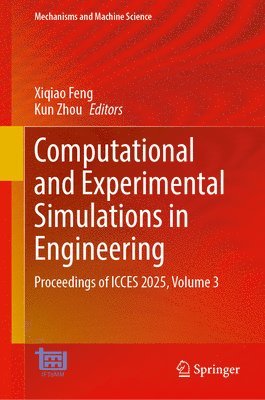 Computational and Experimental Simulations in Engineering