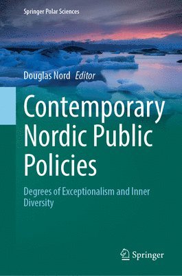 Contemporary Nordic Public Policies