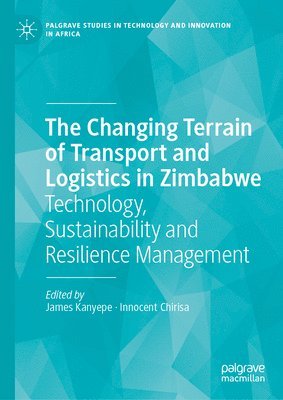Changing Terrain of Transport and Logistics in Zimbabwe