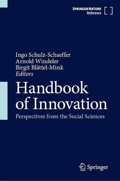 Ingo Schulz-Schaeffer, Arnold Windeler, Birgit Blättel-Mink - Handbook of Innovation, Inbunden
