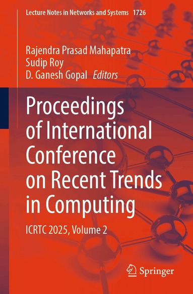 Rajendra Prasad Mahapatra, Sudip Roy, D. Ganesh Gopal - Proceedings of International Conference on Recent Trends in Computing, Häftad