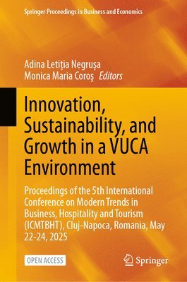 Innovation, Sustainability, and Growth in a VUCA Environment