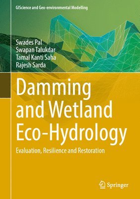 Damming and Wetland Eco-Hydrology