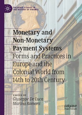 Giuseppe de Luca, Marina Romani, Giuseppe De Luca - Monetary and Non-Monetary Payment Systems, Inbunden