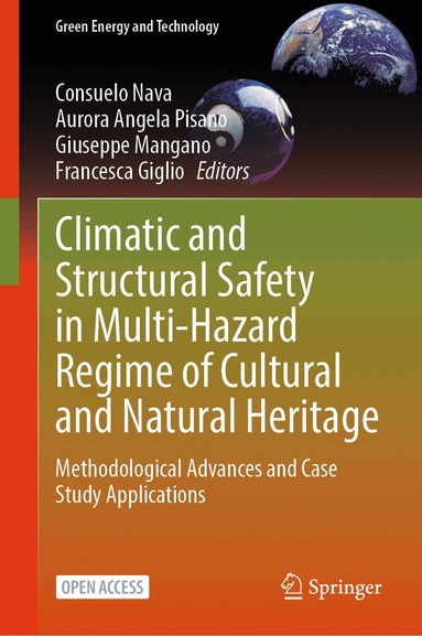 Consuelo Nava, Aurora Angela Pisano, Giuseppe Mangano, Francesca Giglio - Climatic and Structural Safety in Multi-Hazard Regime of Cultural and Natural Heritage, Inbunden