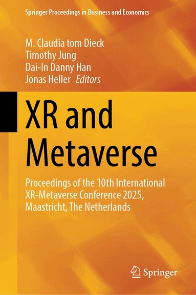 Dai-In Danny Han, M. Claudia tom Dieck, Timothy Jung, Dai-In Danny Han, Jonas Heller - XR and Metaverse, Inbunden