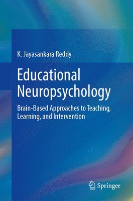K. Jayasankara Reddy - Educational Neuropsychology, Inbunden