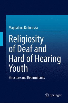 Religiosity of Deaf and Hard of Hearing Youth