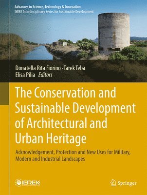 Donatella Rita Fiorino, Tarek Teba, Elisa Pilia - Conservation and Sustainable Development of Architectural and Urban Heritage, Inbunden