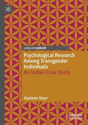 Harleen Kaur - Psychological Research Among Transgender Individuals, Inbunden