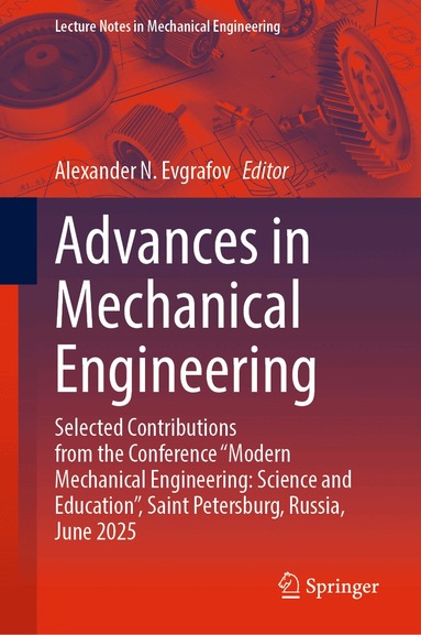 Alexander N. Evgrafov - Advances in Mechanical Engineering, Inbunden