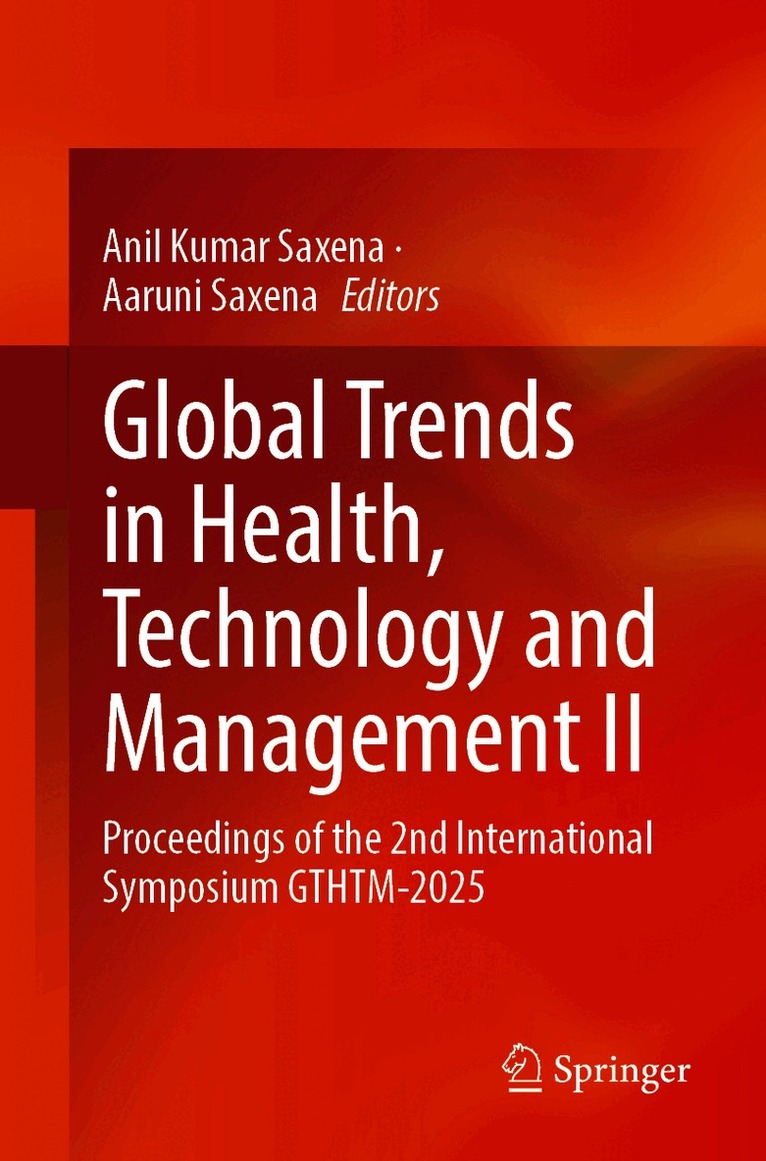 Global Trends in Health, Technology and Management II
