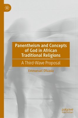 Panentheism and Concepts of God in African Traditional Religions