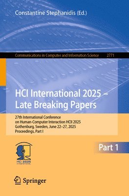 HCI International 2025 – Late Breaking Papers