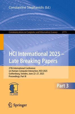 HCI International 2025 – Late Breaking Papers