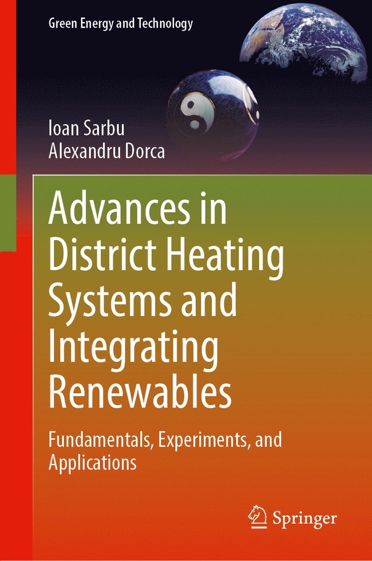 Advances in District Heating Systems and Integrating Renewables